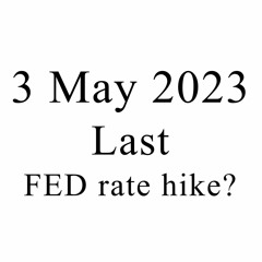 Heah Peng Hong | It Should Be The Last FED Rate Hike on 3 May | #podSessions 9
