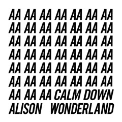 Alison Wonderland - I Want U