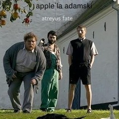 atreyusfate / Apple`la Adamski