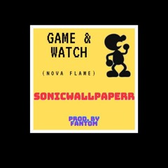 Game & Watch (Nova Flame)
