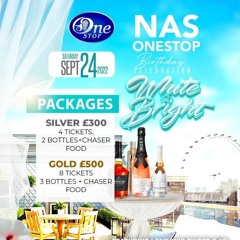 WHITE AND BRIGHT (NAZ ONE STOP BIRTHDAY BASH LONDON ENGLAND)