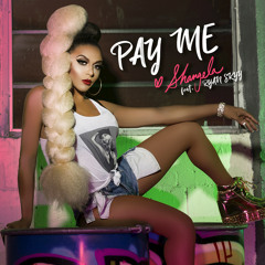 Pay Me (feat. Ryan Skyy)