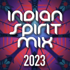 INDIAN SPIRIT MIX 2023