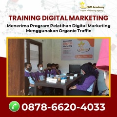Call 0878-6620-4033, Kursus Digital Marketing Untuk Bisnis di Surabaya
