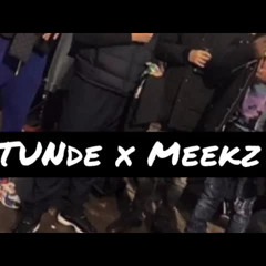 Tunde x Meekz - Kick Back