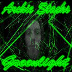 Archie Stacks - GreenLight Freestyle