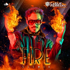 🔥 FIRE SETMIX - Caique Ferrara, Brazil (2021)