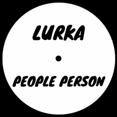 Lurka - People Person