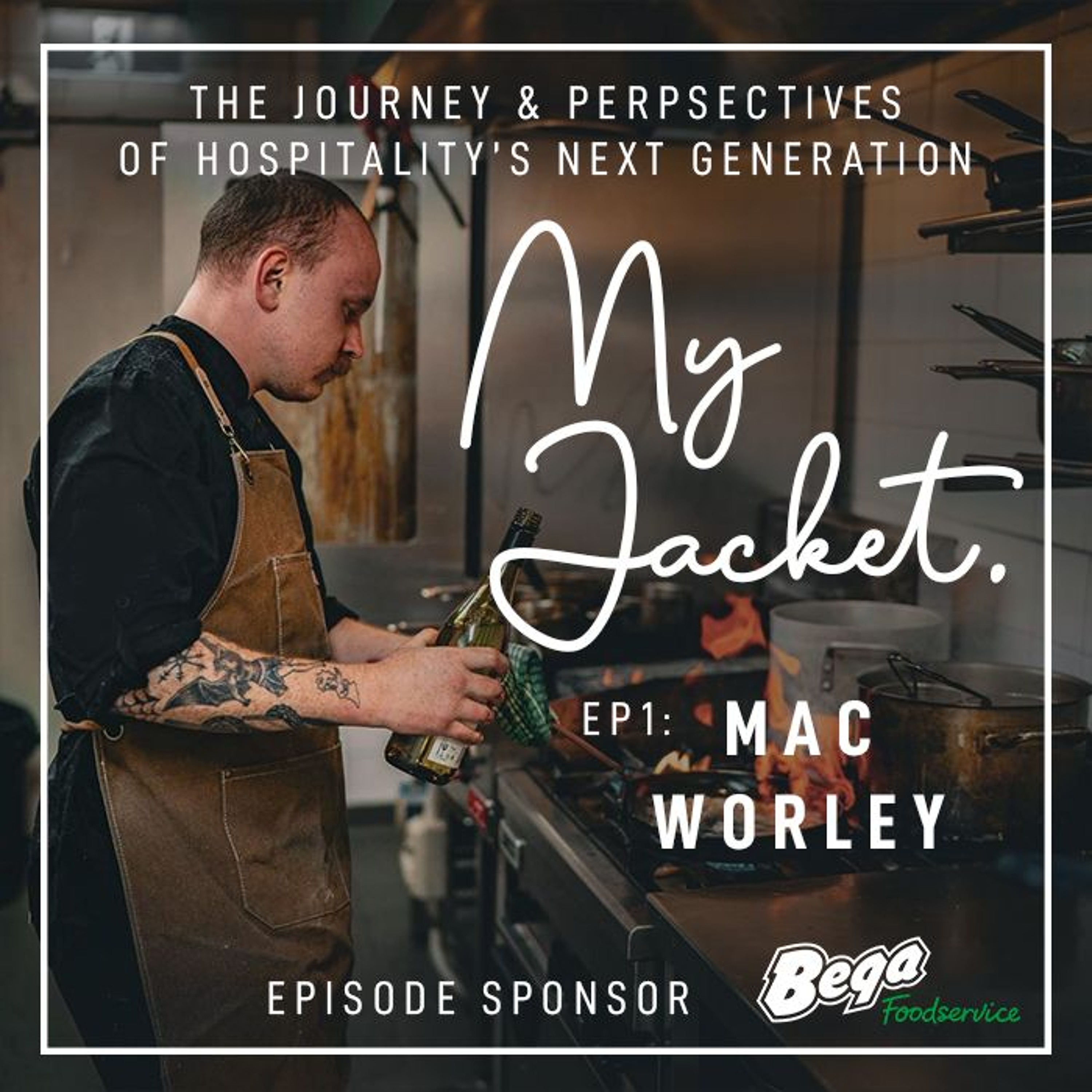 MY JACKET - EP1 - Mac Worley episode artwork