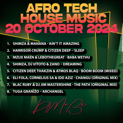 Afro House Tech Best of The Week Mix 20 October 2024 - DjMobe