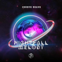 Jhoye Reave - Nightfall Melody (Extended Mix)