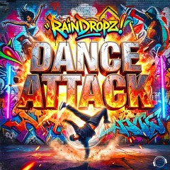 RainDropz! - Dance Attack