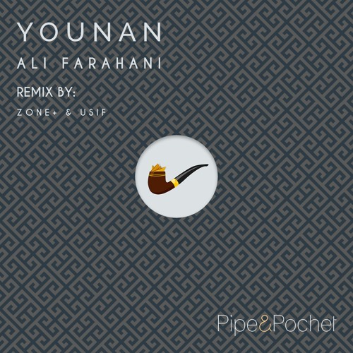 Ali Farahani - Younan (Original Mix) - PAP044 - Pipe & Pochet