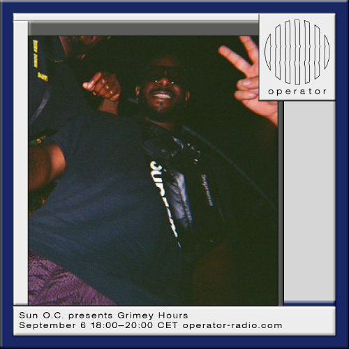 Sun O.C. presents Grimey Hours - 6th September 2025