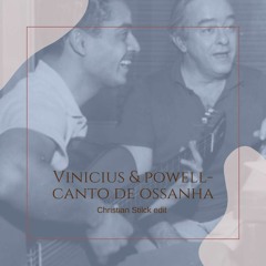 Vinicius E Baden Powell- Canto De Ossanha (Stilck 113 Edit)