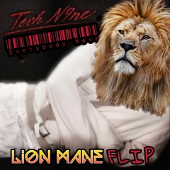 Everybody Move - Tech N9ne Ft. Krizz Kaliko (Lion Mane Flip)