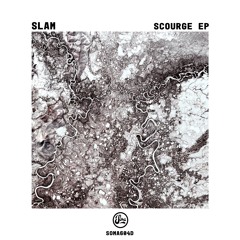 Slam - Scourge (Soma604d)