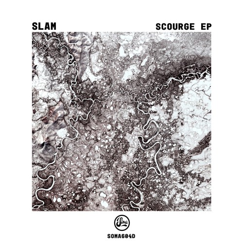 Slam - Scourge EP (Soma604d)
