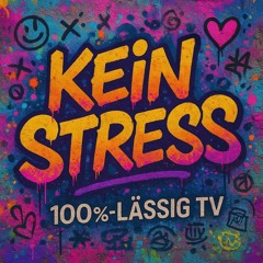 Kein Stress