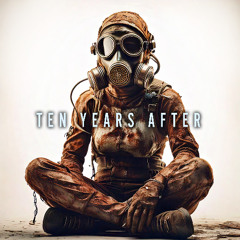 TEN YEARS AFTER