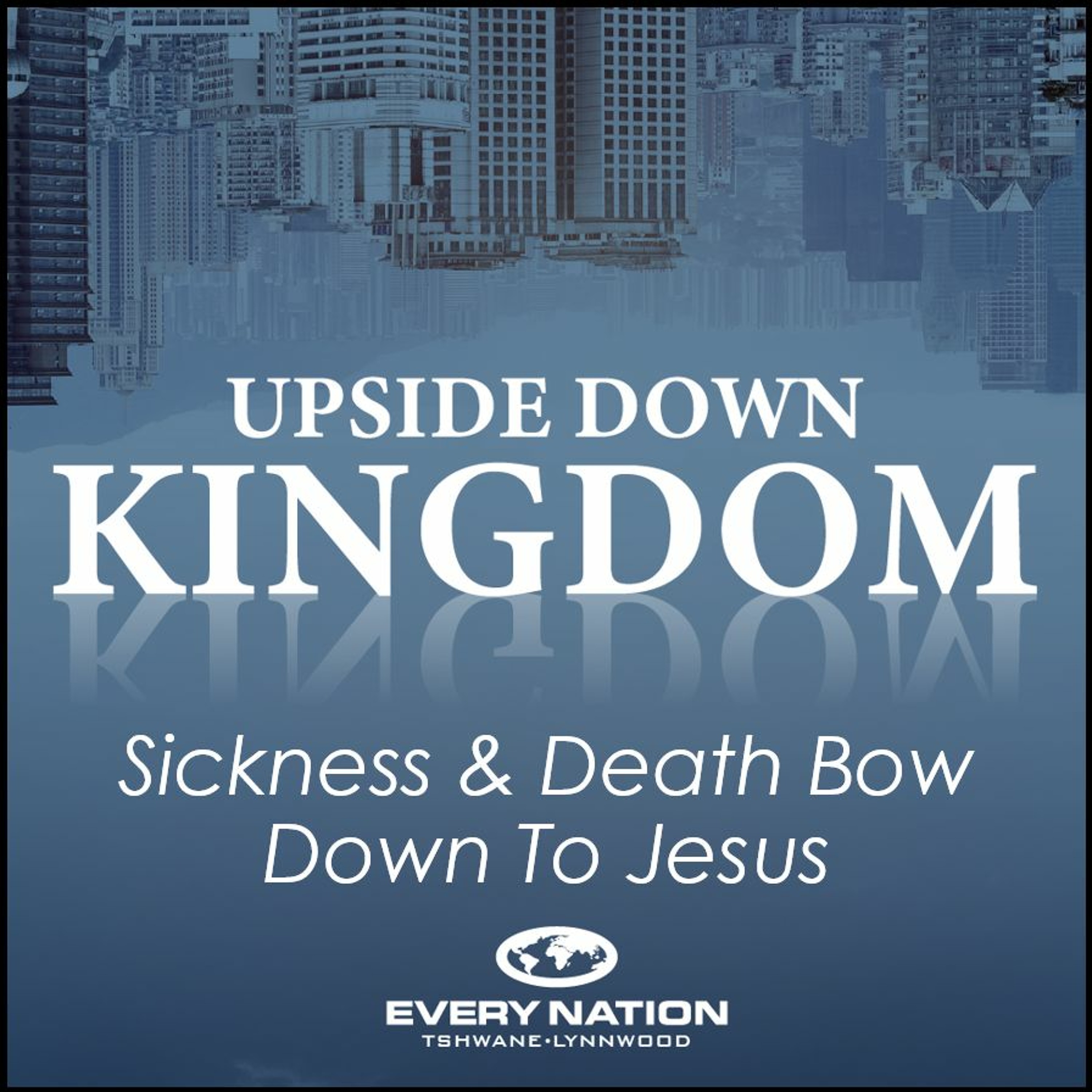 Every Nation Tshwane - Lynnwood Podcast