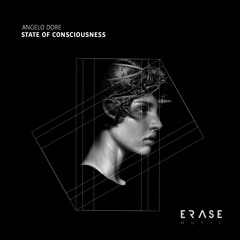 Angelo Dore - State Of Consciousness - Original Mix