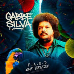 Gabbe Silva - Tim maia - que beleza