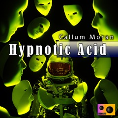 Callum Moran - Hypnotic Acid (Original Mix)