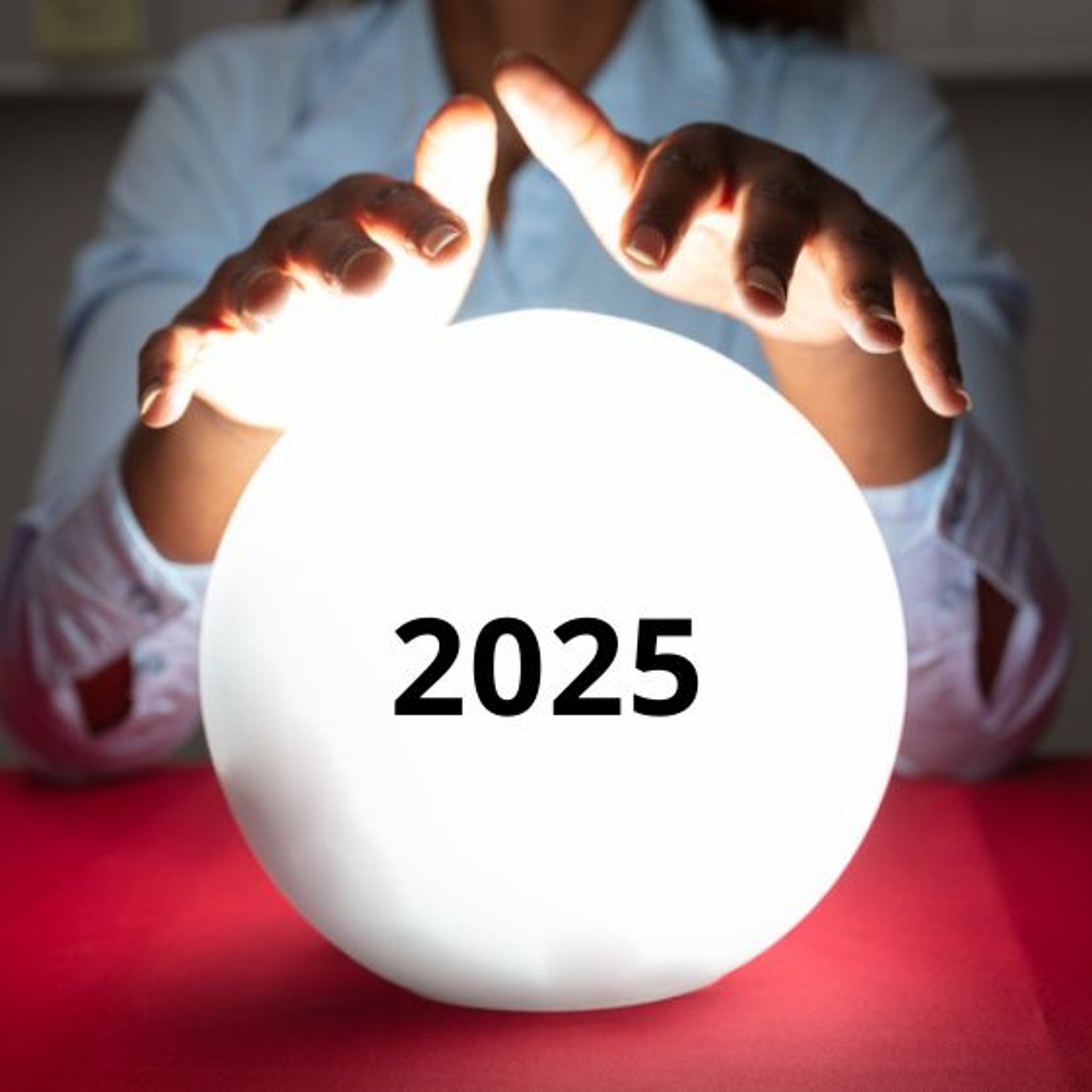 Predictions 2025: Everything is About to Change - Audio Blog