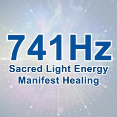 741Hz Power of Self-Expression