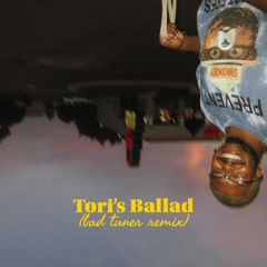 Tori's Ballad (bad tuner remix)