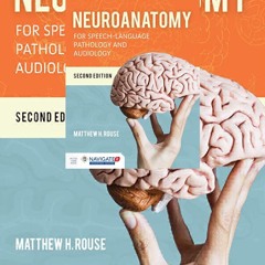 DOWNLOAD PDF Neuroanatomy for Speech-Language Pathology and Audiology