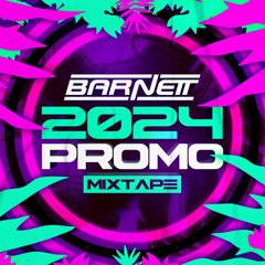 BARNETT 2024 PROMO MIX