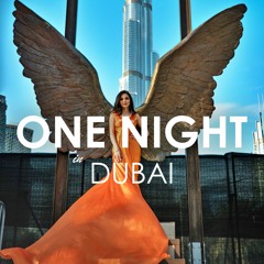 Creative Ades & CAID - One Night In Dubai