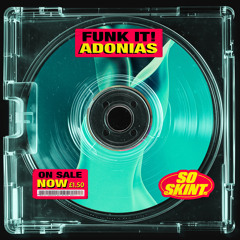 FUNK IT!