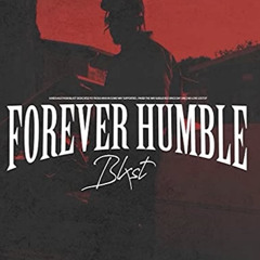 Blxst- Forever Humble (Amazon Edition)