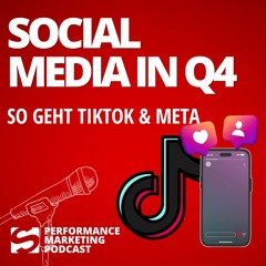 #040 | Social Media Marketing im Q4: Trends & Viral Ideas