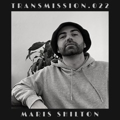 TRANSMISSION .022 - Maris Shilton