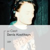 µ-Cast > Denis Kostitsyn DJ mix artwork - Electronic music tracklist cover image