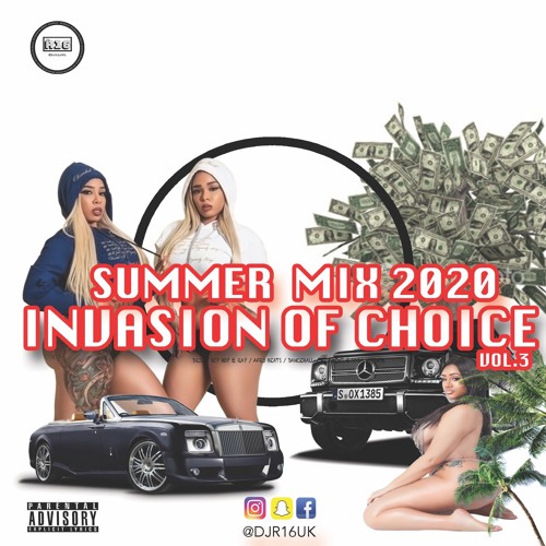 INVASION OF CHOICE X DJ R16 - SUMMER MIX (2020)