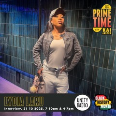 Lydia Laru | Interview w/ Kai Jasper | #BlackHistoryMonth | 2025 10 31mp3
