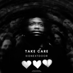 TAKE CARE (FULL EP PRE-SAVE LINK IN BIO)