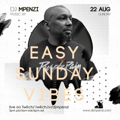 Easy Sunday Vibes Recorded Live on Twitch -  8.22.21
