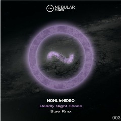 NohL, Hidrø - Deadly Night Shades (Original Mix)