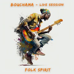 Bouchama ( live session)