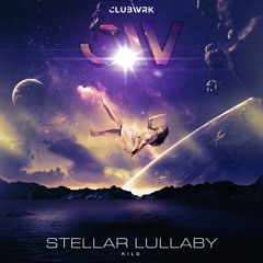 KILD - Stellar Lullaby