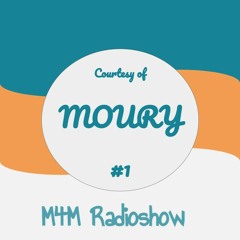 M4M Radioshow #1 - Moury