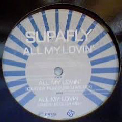 Supafly - All My Lovin' (Club Mix)