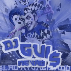 MONTAGEM - BOTAÇÃO - DJ GUI NEVAO
