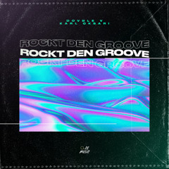 Dovble V & Karl Oksari - Rockt Den Groove
